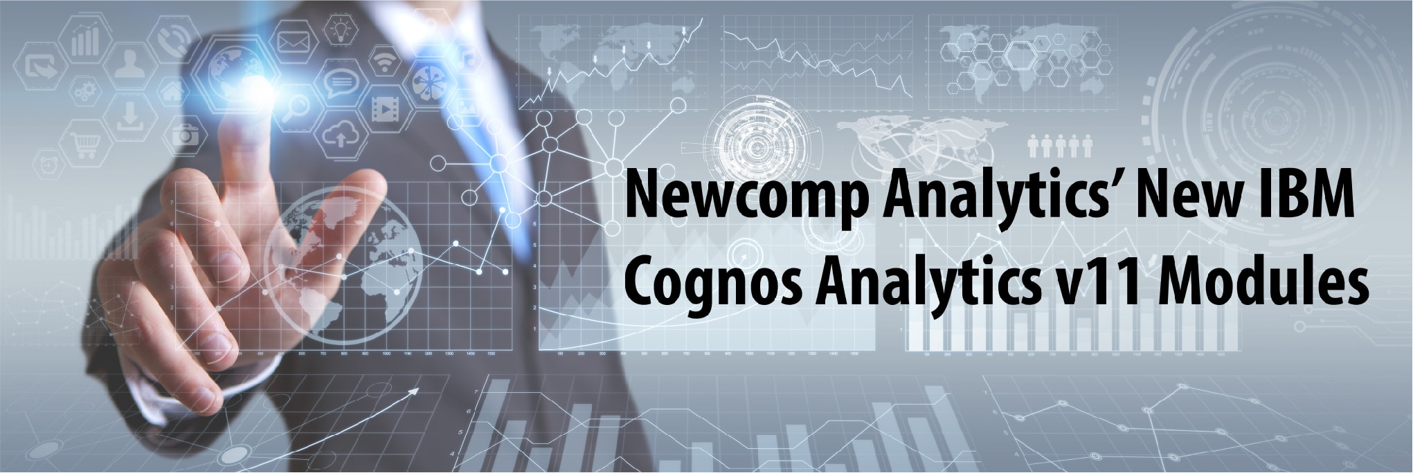 Newcomp Analytics' New IBM Cognos Analytics v11 Modules